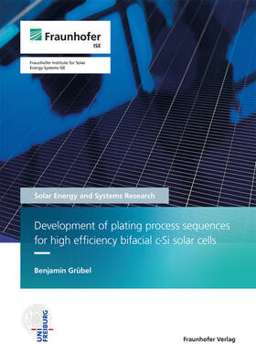 Development of plating process sequences for high efficiency bifacial c-Si solar cells.