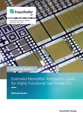 Extended Monolithic Integration Levels for Highly Functional GaN Power ICs.