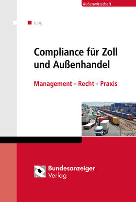 Compliance für Zoll und Außenhandel