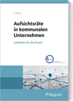 Aufsichtsräte in kommunalen Unternehmen