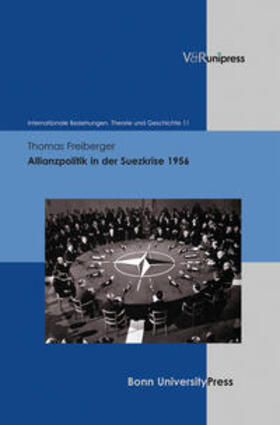 Freiberger, T: Allianzpolitik in der Suezkrise 1956