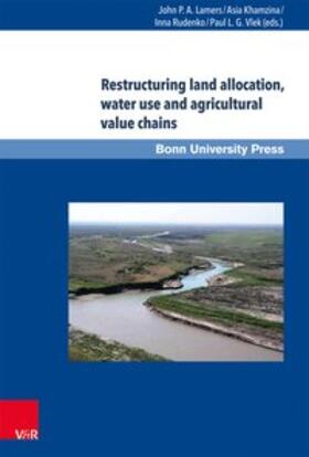 Restructuring land allocation water use and agricultural value chains