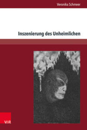 Schmeer, V: Inszenierung des Unheimlichen