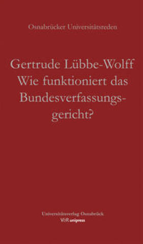 Wie funktioniert das Bundesverfassungsgericht?