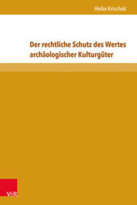 Krischok, H: rechtliche Schutz des Wertes archäologische