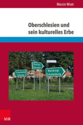 Oberschlesien und sein kulturelles Erbe