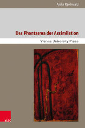 Reichwald, A: Phantasma der Assimilation