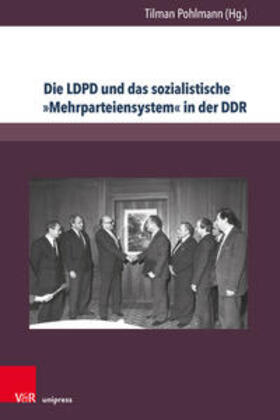Die LDPD /sozialistische »Mehrparteiensystem« DDR