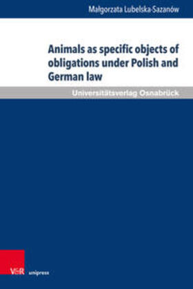 Lubelska-Sazanów, M: Animals as specific objects of obligati