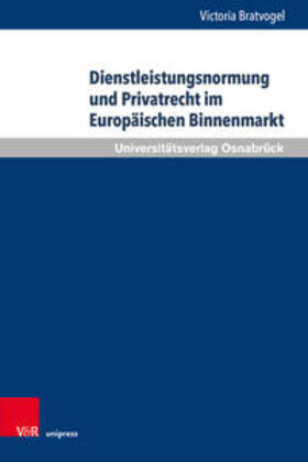 Bratvogel, V: Dienstleistungsnormung + PrivatR Europ. Markt