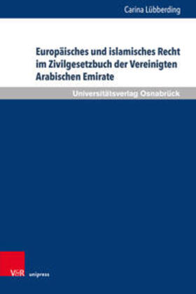 Lübberding, C: Europäisches und Islamisches Recht im Zivilge