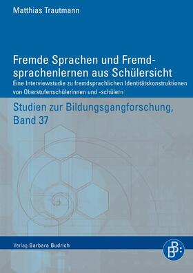 Fremde Sprachen und Fremdsprachenlernen aus Schülersicht