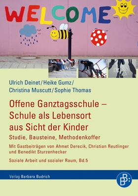 Offene Ganztagsschule - Schule als Lebensort aus Sicht der Kinder