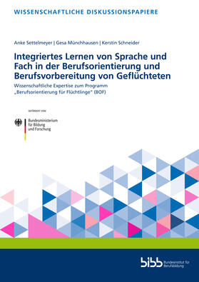 Integriertes Lernen von Sprache und Fach in der Berufsorientierung und Berufsvorbereitung von Geflüchteten