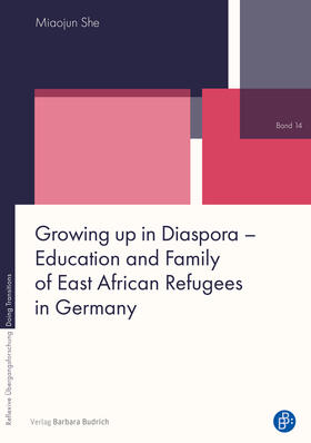 Growing up in Diaspora – Education and Family of East African Refugees in Germany