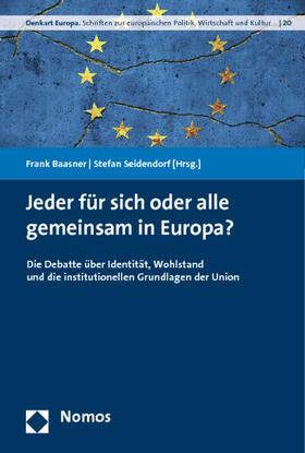 Jeder für sich oder alle gemeinsam in Europa?