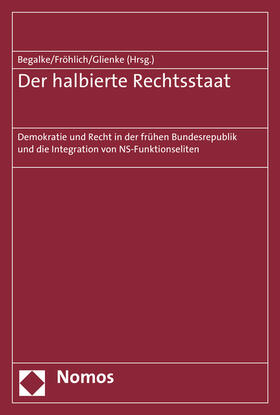 Der halbierte Rechtsstaat