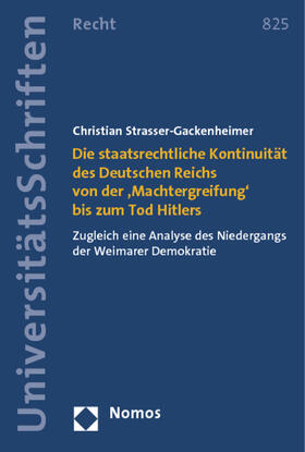 Die staatsrechtliche Kontinuität des Deutschen Reichs von der 'Machtergreifung' bis zum Tod Hitlers