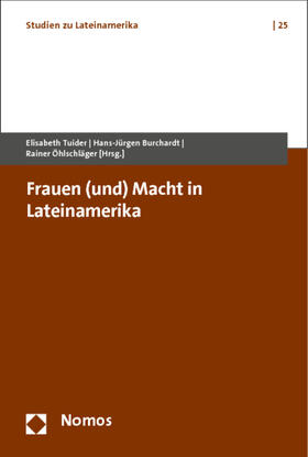 Frauen (und) Macht in Lateinamerika