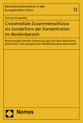 Krzywicki, T: Crossmediale Zusammenschlüsse als Sonderform