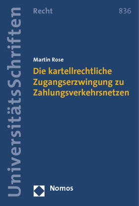 Die kartellrechtliche Zugangserzwingung zu Zahlungsverkehrsnetzen