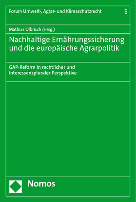 Nachhaltige Ernährungssicherung und die europäische Agrarpolitik