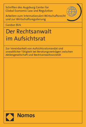 Der Rechtsanwalt im Aufsichtsrat