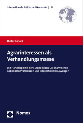 Agrarinteressen als Verhandlungsmasse