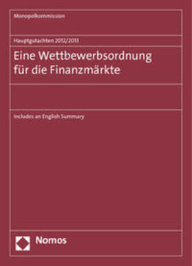Hauptgutachten 2012/2013-Wettbewerbsordnung/Finanzmärkte