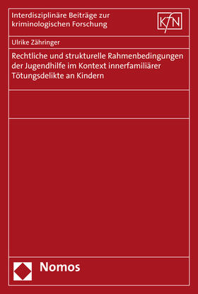 Rechtliche und strukturelle Rahmenbedingungen der Jugendhilfe im Kontext innerfamiliärer Tötungsdelikte an Kindern