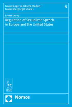 Siry, L: Regulation of Sexualized Speech in Europe and USA
