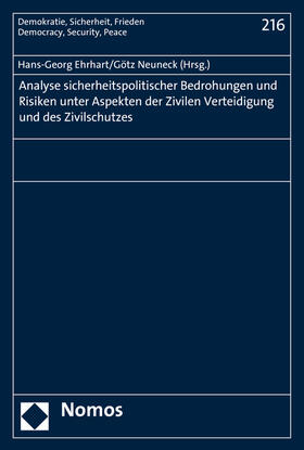 Analyse sicherheitspolitischer Bedrohungen und Risiken unter Aspekten der Zivilen Verteidigung und des Zivilschutzes