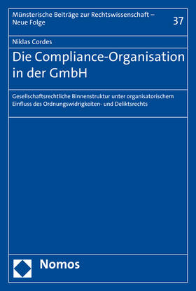 Die Compliance-Organisation in der GmbH