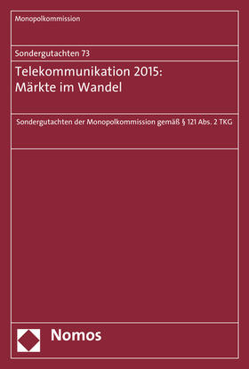 Sondergutachten 73:Telekommunikation 2015: Märkte im Wandel