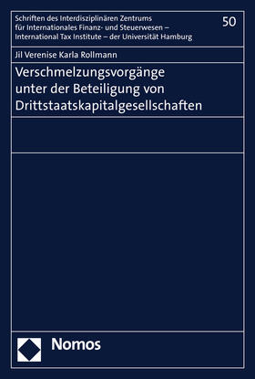 Verschmelzungsvorgänge unter der Beteiligung von Drittstaatskapitalgesellschaften