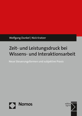 Zeit- und Leistungsdruck bei Wissens- und Interaktionsarbeit