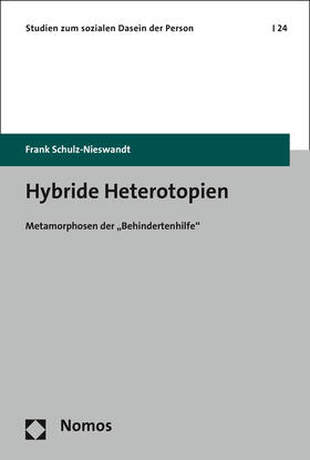 Hybride Heterotopien