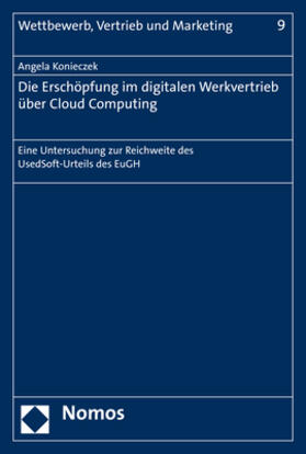 Die Erschöpfung im digitalen Werkvertrieb über Cloud Computing