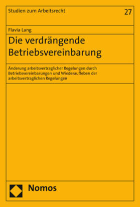 Die verdrängende Betriebsvereinbarung