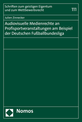 Audiovisuelle Medienrechte an Profisportveranstaltungen am Beispiel der Deutschen Fußballbundesliga