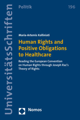 Human Rights and Positive Obligations to Healthcare