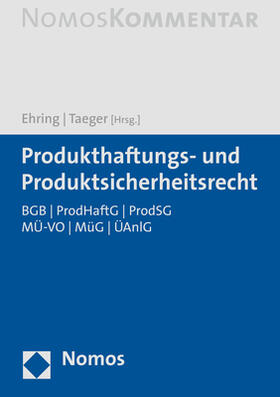 Produkthaftungs- und Produktsicherheitsrecht