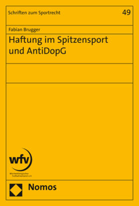 Haftung im Spitzensport und AntiDopG