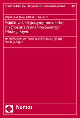 Prädiktive und präsymptomatische Diagnostik spätmanifestierender Erkrankungen