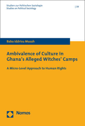 Ambivalence of Culture in Ghana's Alleged Witches' Camps