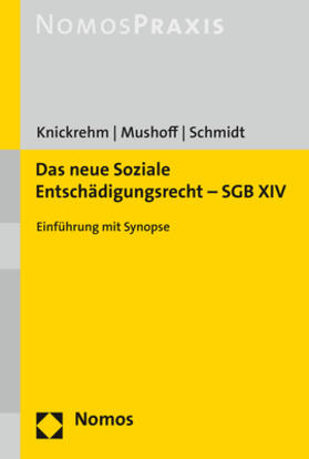 Das neue Soziale Entschädigungsrecht - SGB XIV