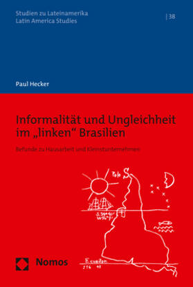 Informalität und Ungleichheit im "linken" Brasilien