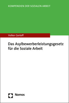 Das Asylbewerberleistungsgesetz für die Soziale Arbeit