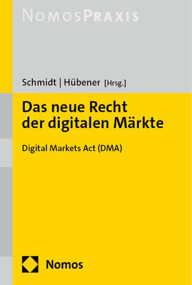 Das neue Recht der digitalen Märkte