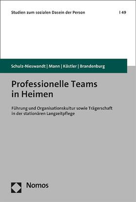 Professionelle Teams in Heimen